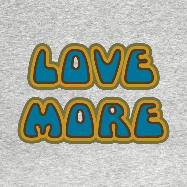 Love More by FontfulDesigns